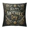 Ulloord Happy Mother's Day pillow Covers Flower Print&nbsp;Decorative pillow Covers Black Cushion Cover for Mother' Day Party Home Decor pillowcase