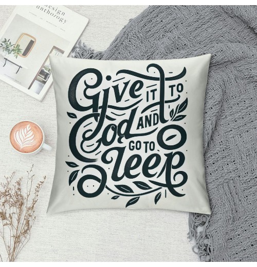 Ulloord Give It to God and Go to Sleep Decorative Throw pillow Case Cover,Christian Decorations for Home Bedroom Girl Room,Housewarming Gifts, Bed Gifts