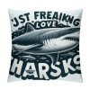 Sharks Ocean Animals Themed pillowcase Decorations for Home, I Just Freaking Love Sharks Okay Throw pillow Cover, , Shark Lover 