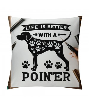 Life is Better with A Decorative Throw pillow Case Cover , Dog Decorations For Home Bedroom Office, Owners , Gift,Dog Lovers Gift