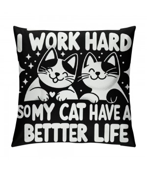 PHYHOO Cat Mom Cat Dad Gift，I Work Hard so My cat can Have a Better Life，Cat Lover Gifts for Men or Women，Great Gift for ， Birthday Gift，Short Plush pillow Covers