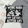 PHYHOO Cat Mom Cat Dad Gift，I Work Hard so My cat can Have a Better Life，Cat Lover Gifts for Men or Women，Great Gift for ， Birthday Gift，Short Plush pillow Covers